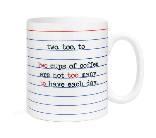 Two, Too, To Grammar Ceramic Mug, 11 oz