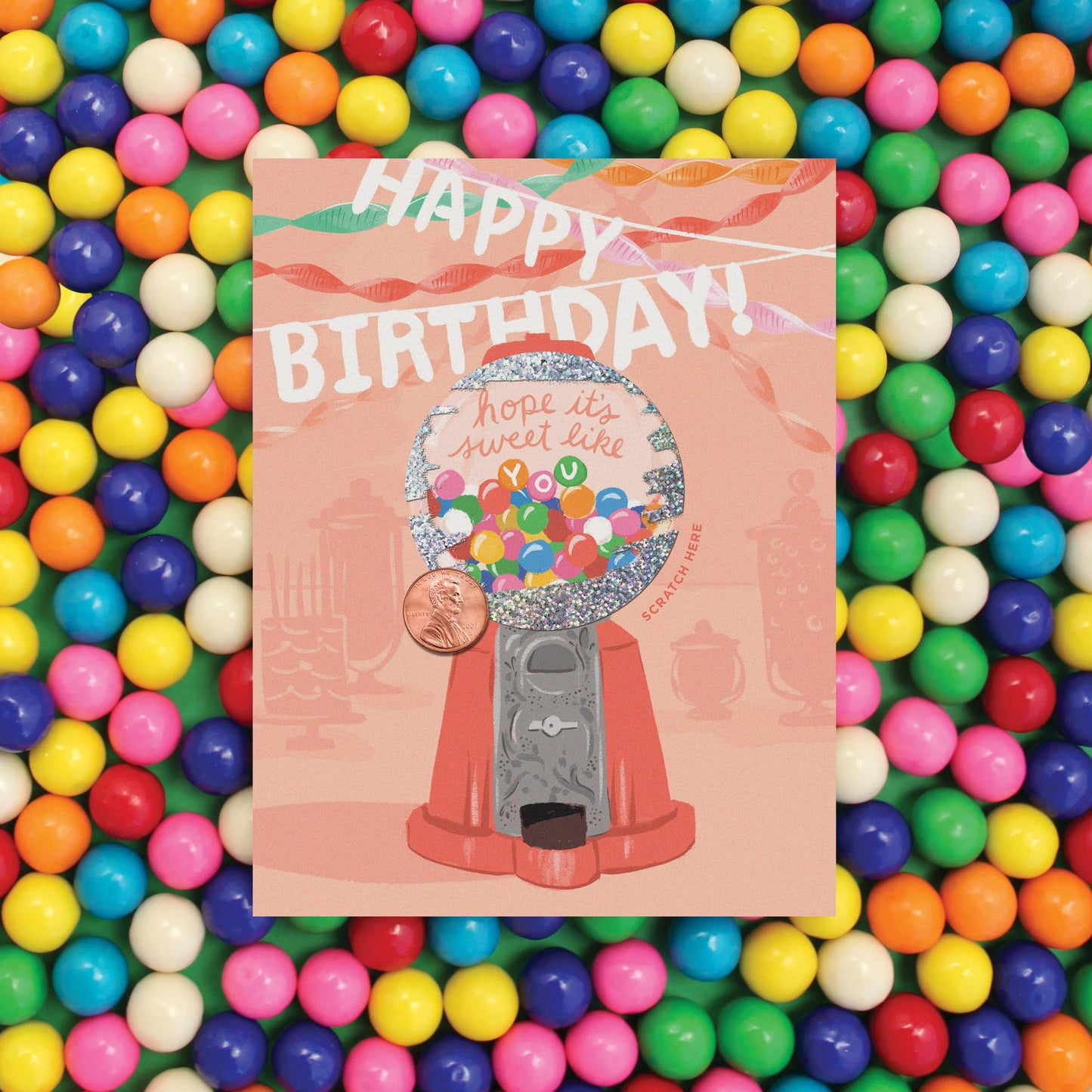 Scratch-off Gumball Machine Birthday Card