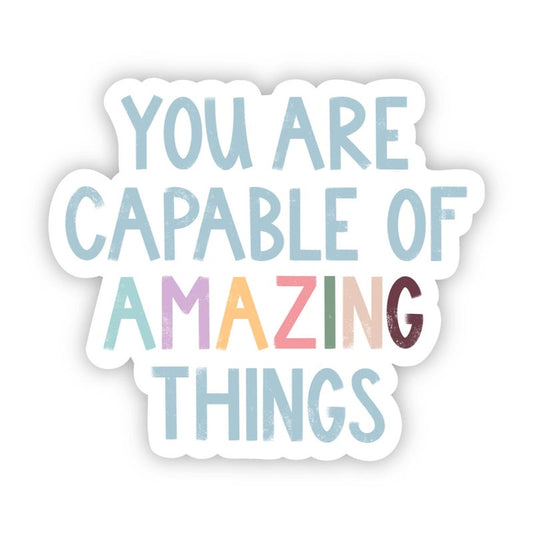 You Are Capable Sticker