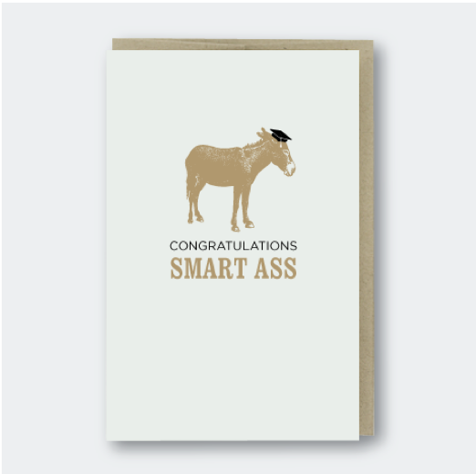Smart Ass Graduation Card