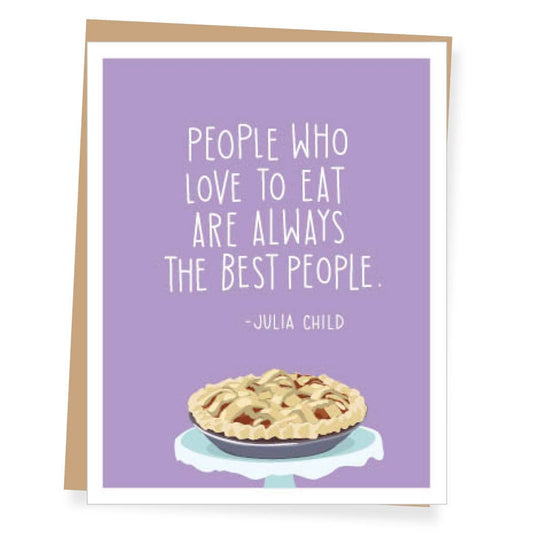 Julia Child Best People Quote Card