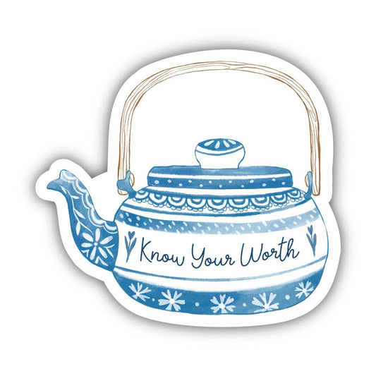 Know Your Worth Tea Pot Sticker