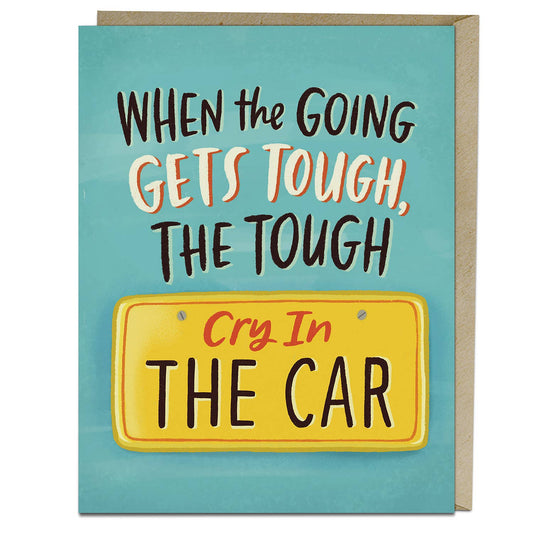 Cry In The Car Card