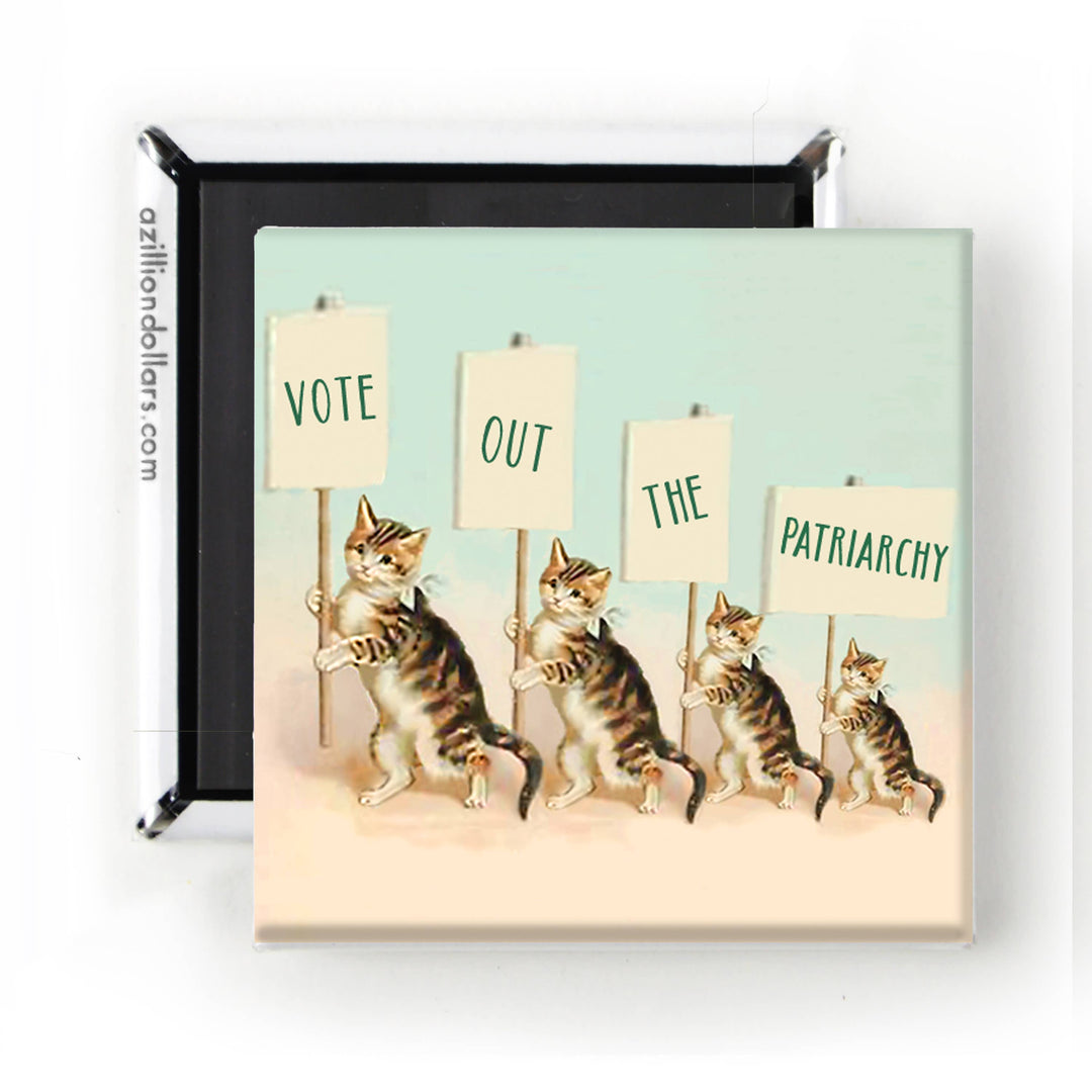 Four cats, each one taller than the previous, and holding a protest sign with one word. Together the signs say "Vote out the patriarchy."