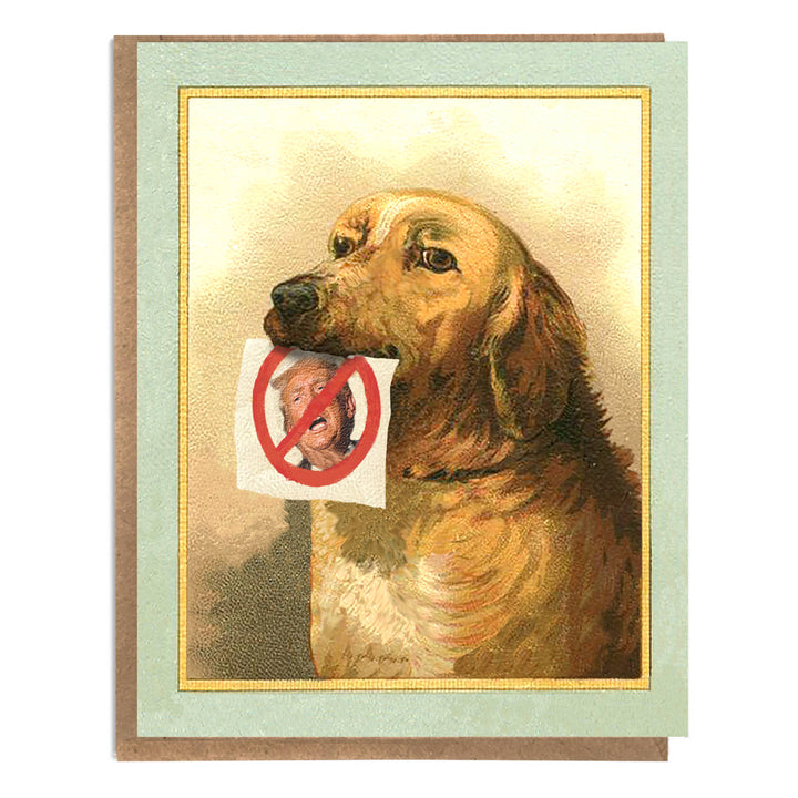 No Trump Dog Greeting Card