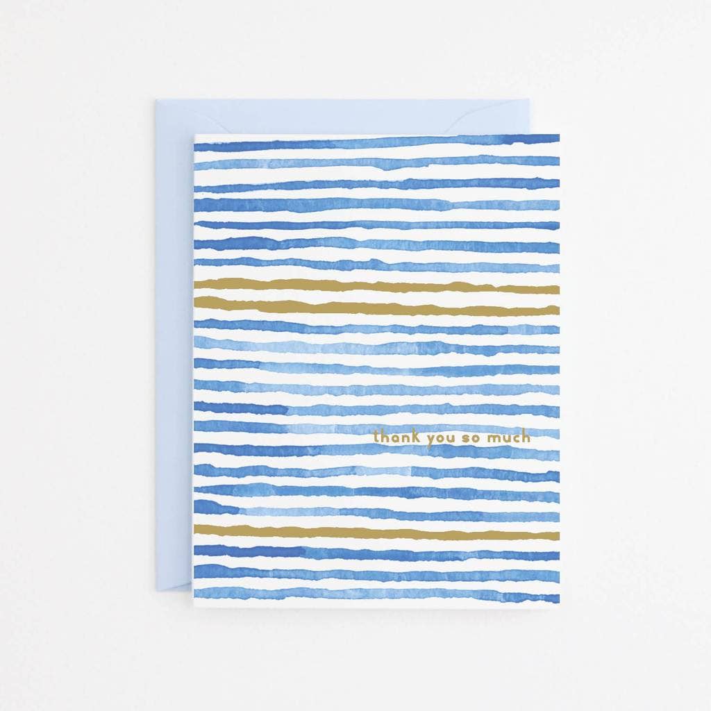Front of card with water color horizontal stripes in blue interspersed with a few in gold and gold text that says 'thank you so much" on a light blue envelope.
