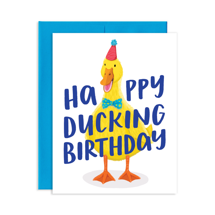 Front of card with large yellow duck wearing a party hat and turquoise and yellow bow tie, with the text 'Happy Ducking Birthday.'