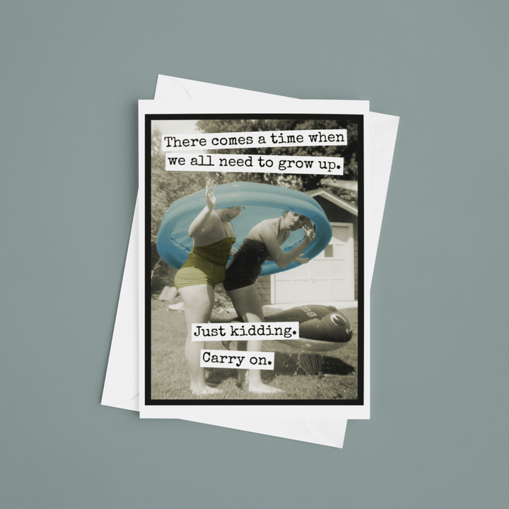 Grow Up Birthday Card