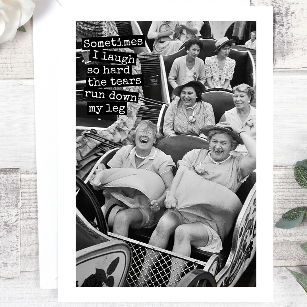 Laugh So Hard Greeting Card