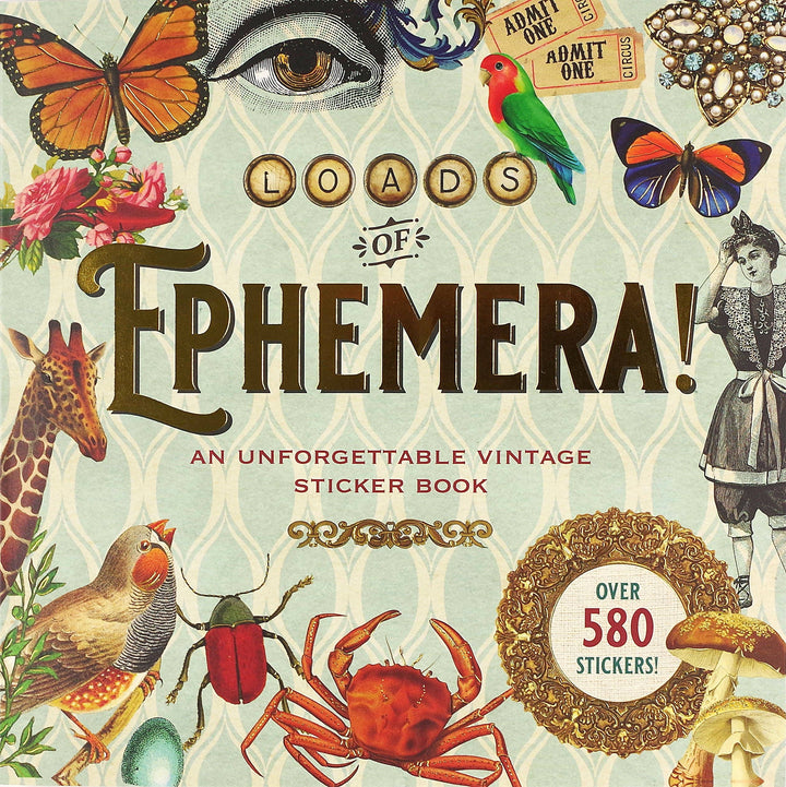Cover of 'Loads of Ephemera!' vintage sticker book, showing the wide variety of stickers.