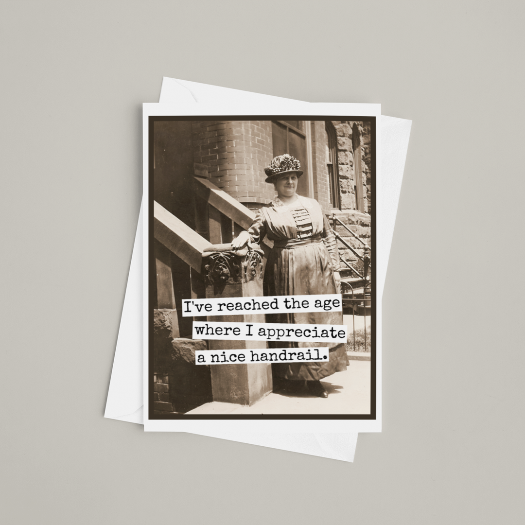 I Appreciate A Nice Handrail Greeting Card