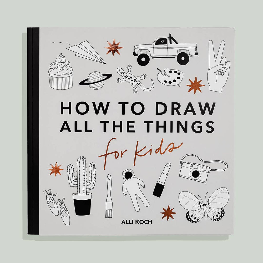 Book titled 'How to Draw All the Things for Kids' by Alii Koch featuring a light gray cover with over a dozen illustrations of various recognizable images, like a truck, cupcake, spacesuit.
