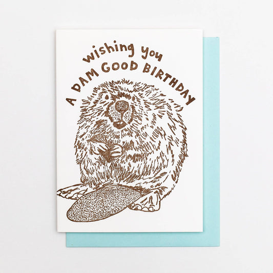 Beaver "Dam Good" Birthday Card