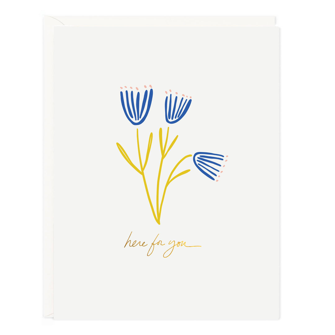 Front of card with blue and yellow line-drawn flowers and 'here for you' text on a white background.