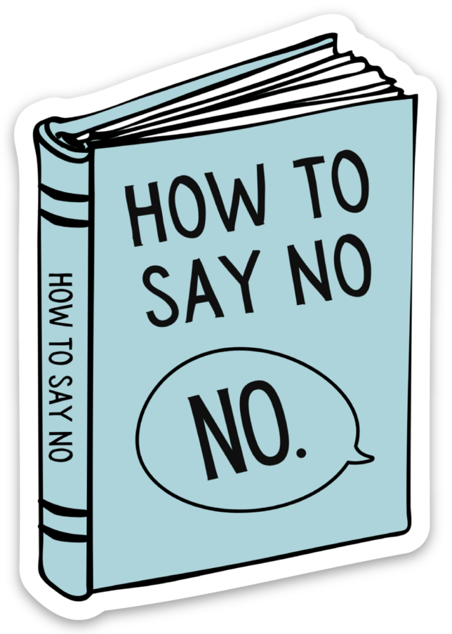 Illustration of a teal book with the title text 'How to Say No' and a thought bubble with the answer: The single word 'no.' 