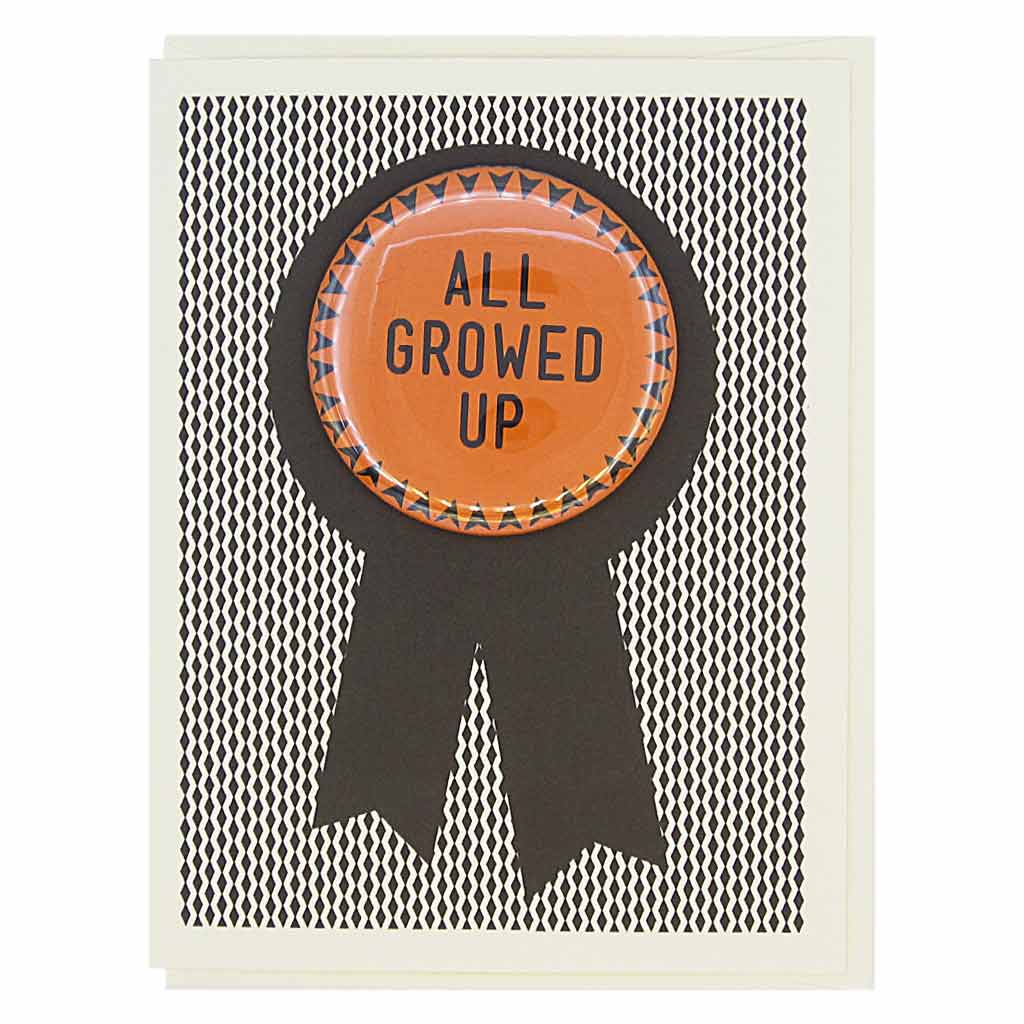 Greeting card with a patterned background and button that says "All Growed Up."