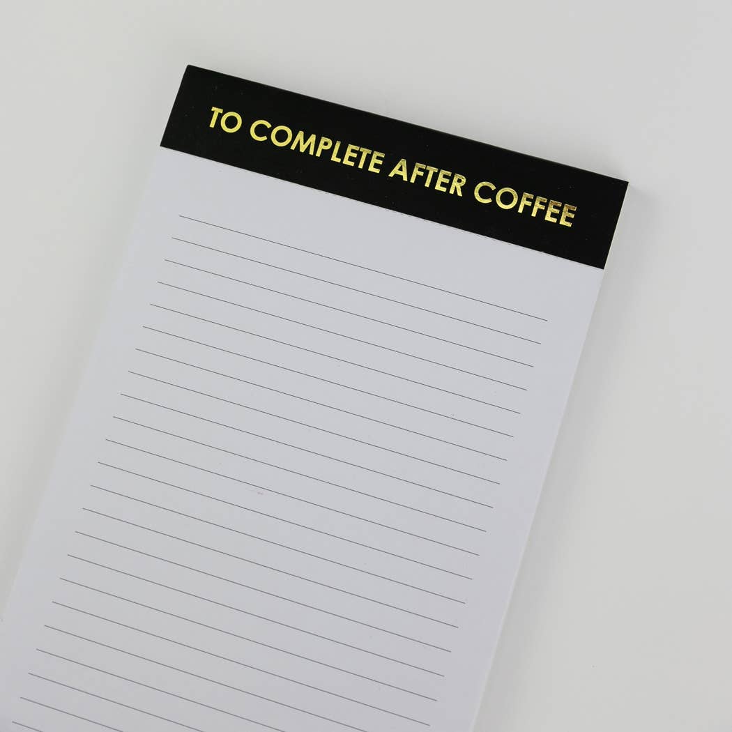 To Complete After Coffee Notepad