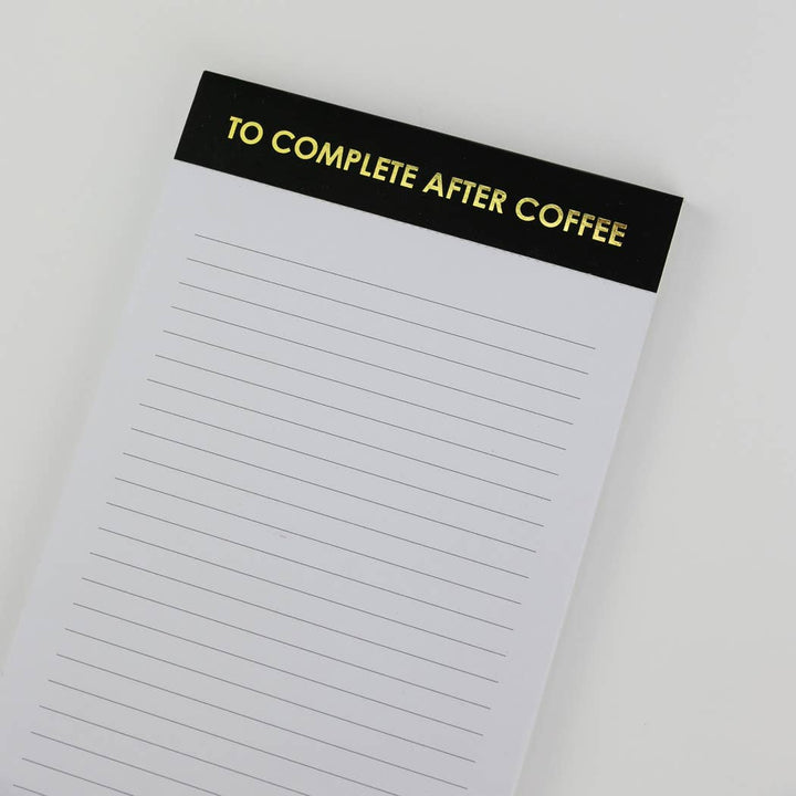 To Complete After Coffee Notepad