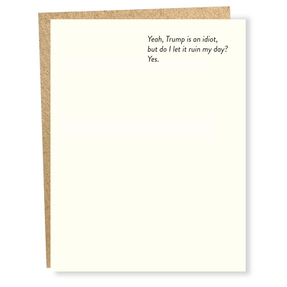 Ruin My Day Greeting Card
