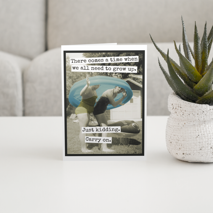 Grow Up Birthday Card