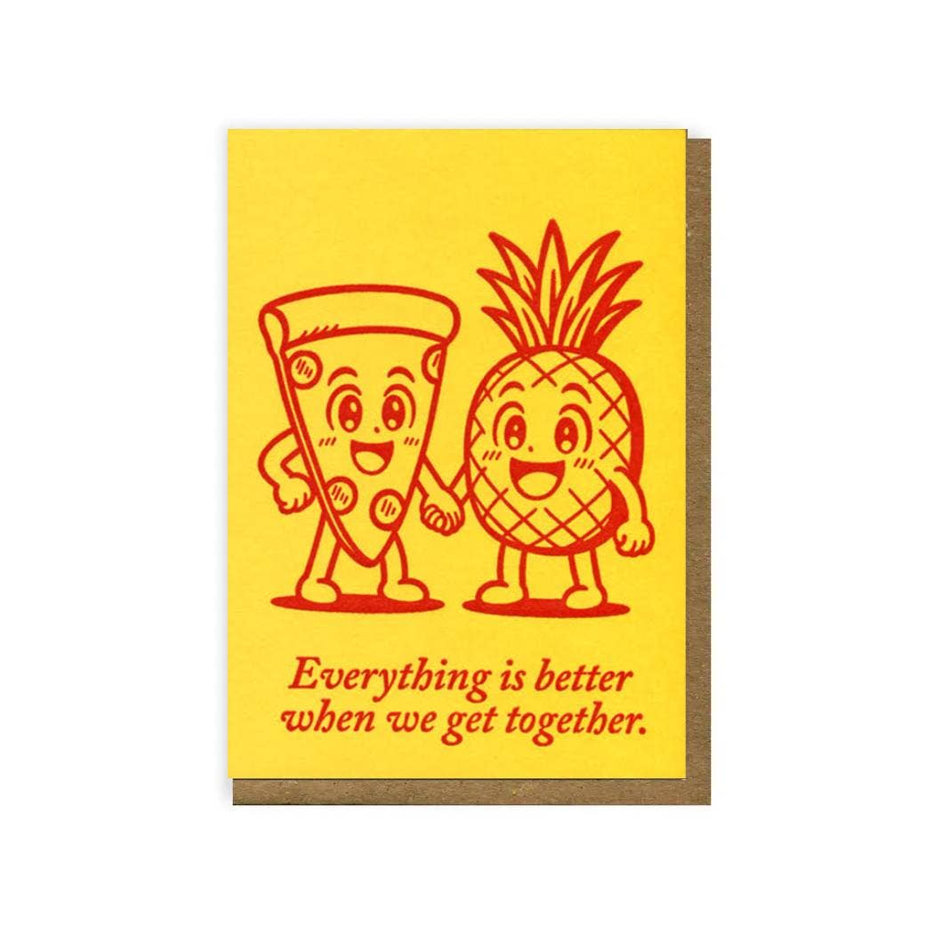Drawing in red of a pizza slice and a pineapple holding hands above text on a yellow background.