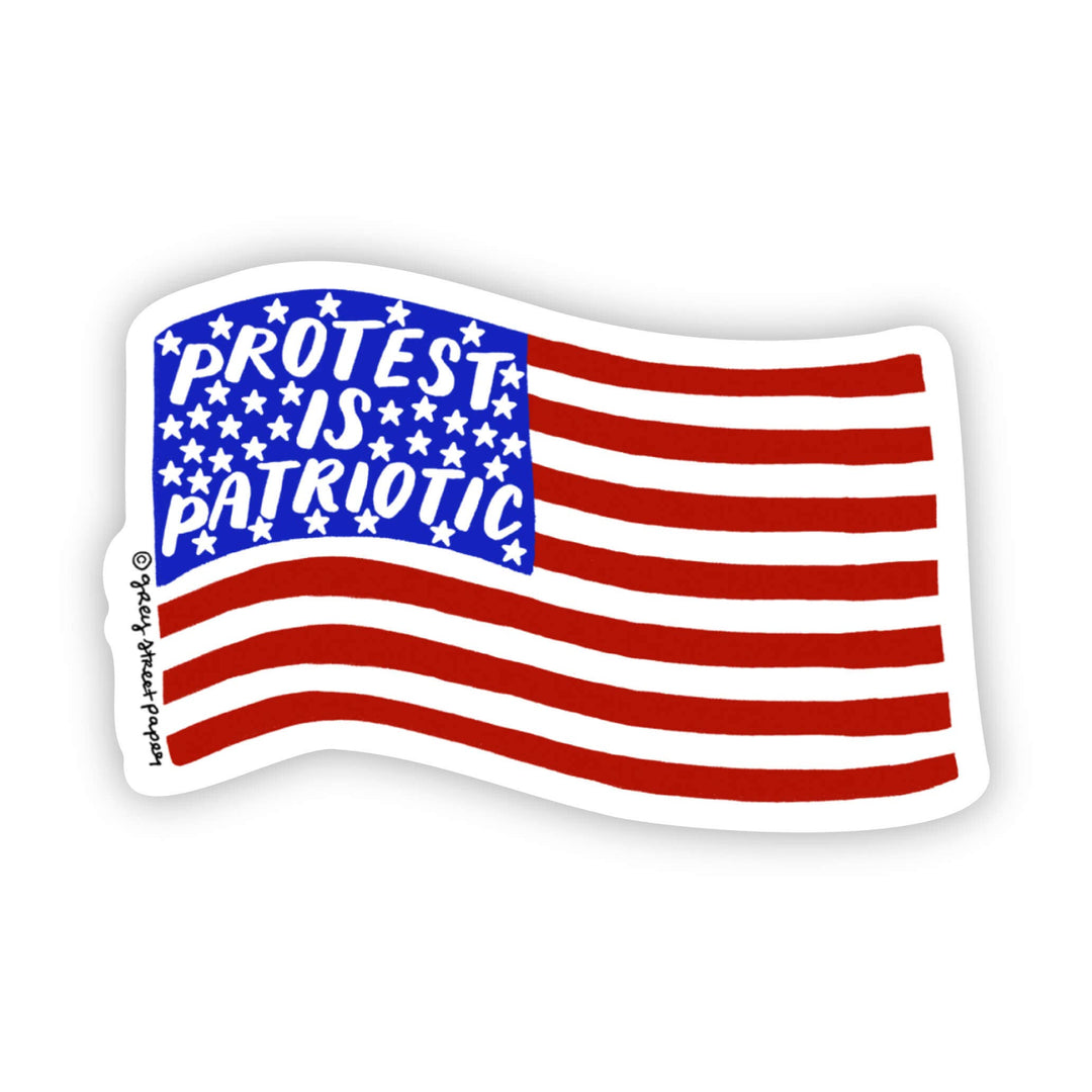 Sticker of American flag with the text 'Protest is Patriotic in the blue section surrounded by stars