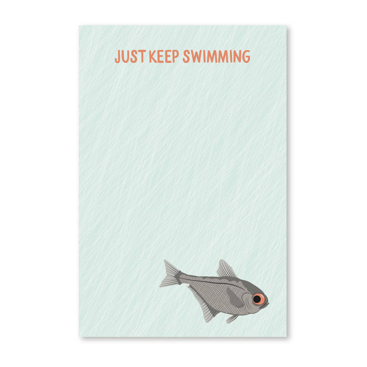 Just Keep Swimming Notepad