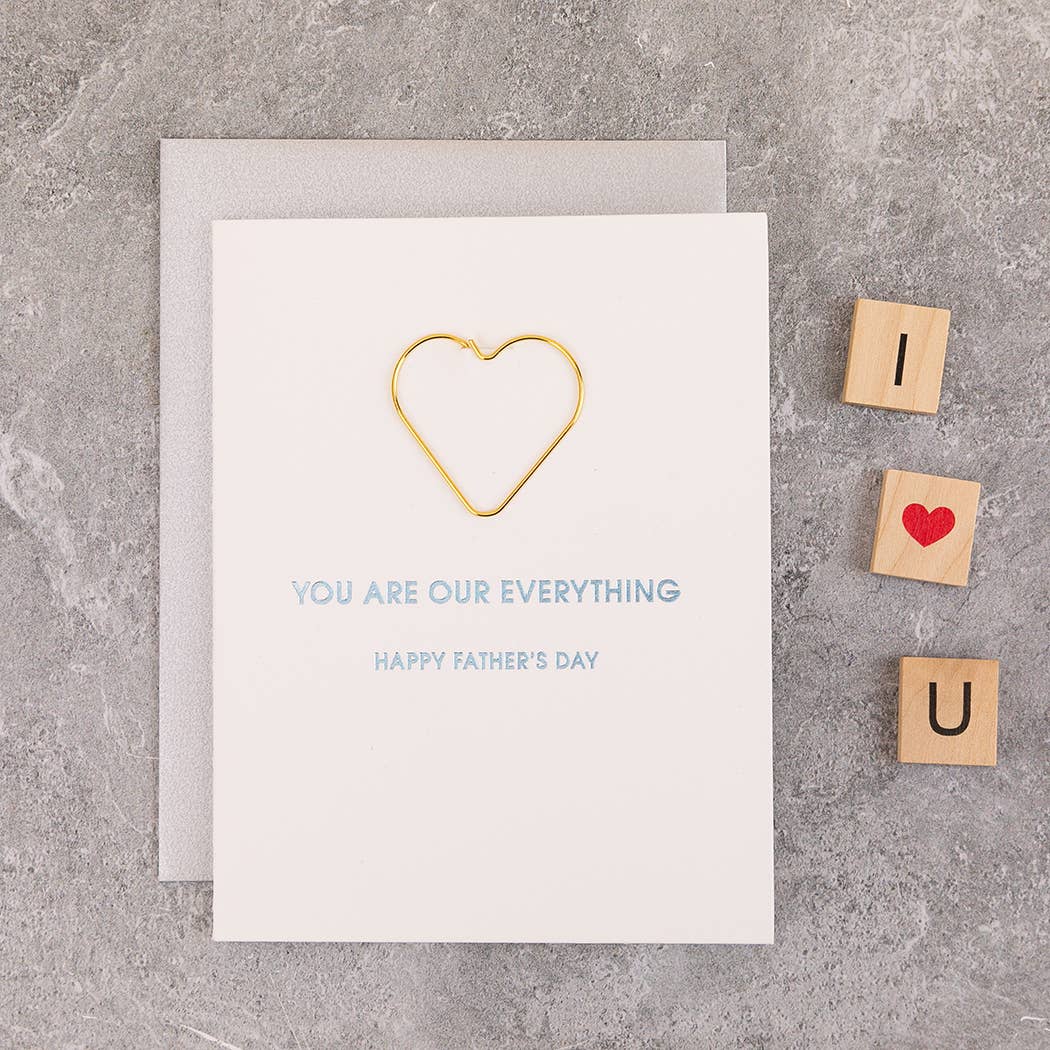 You Are Our Everything Father's Day Card