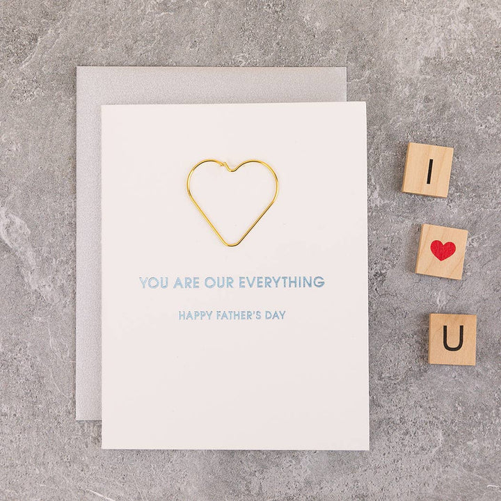 You Are Our Everything Father's Day Card