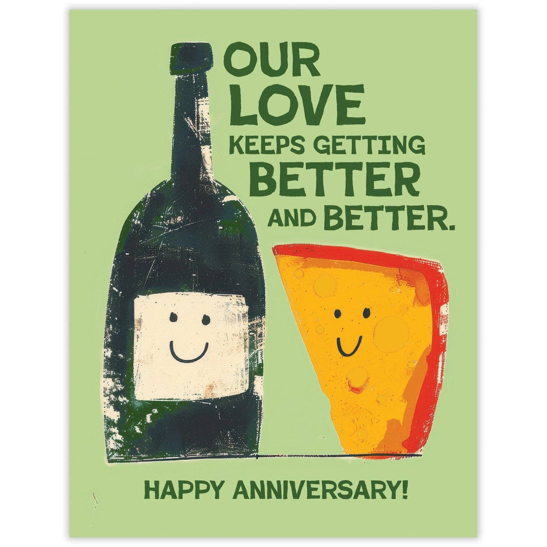 Card with a bottle and glass with smiley faces on a green background, featuring text 'Our love keeps getting better and better. Happy Anniversary!'.