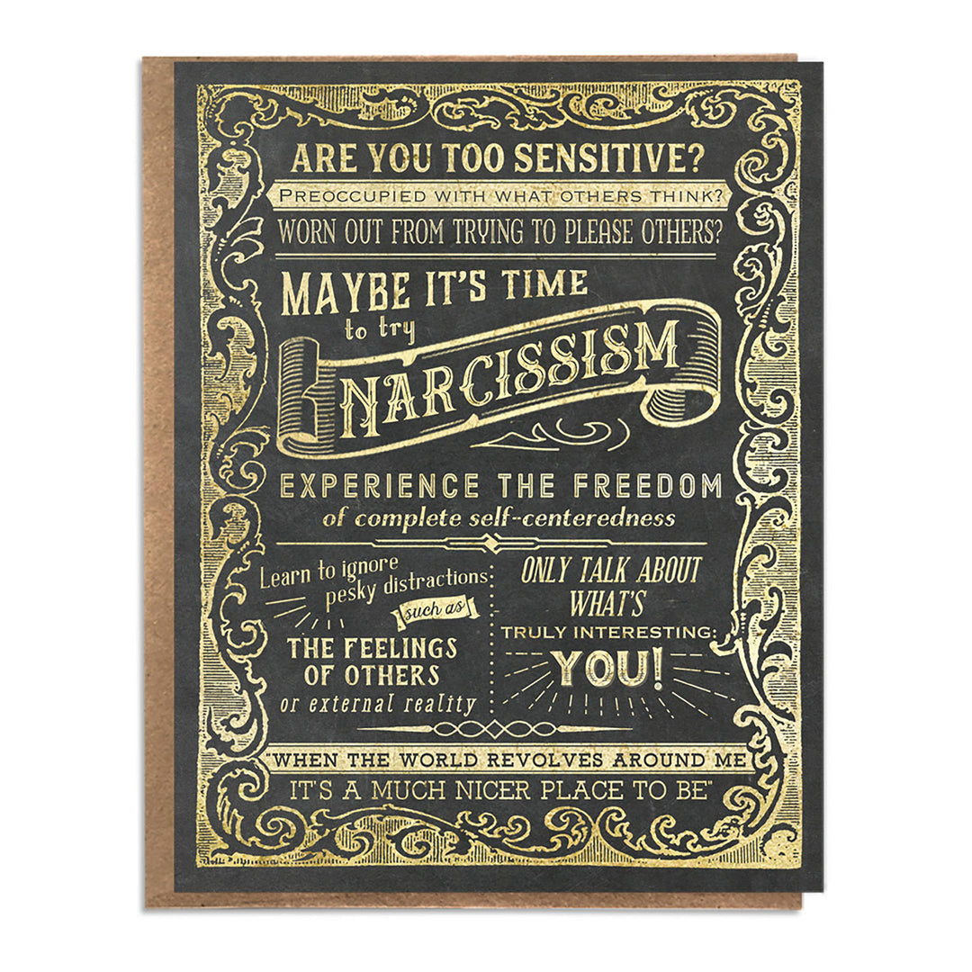 Gold text and decorations on a brown background with funny thoughts about narcissism to encourage someone who is "too sensitive" or "worn out from trying to please others."