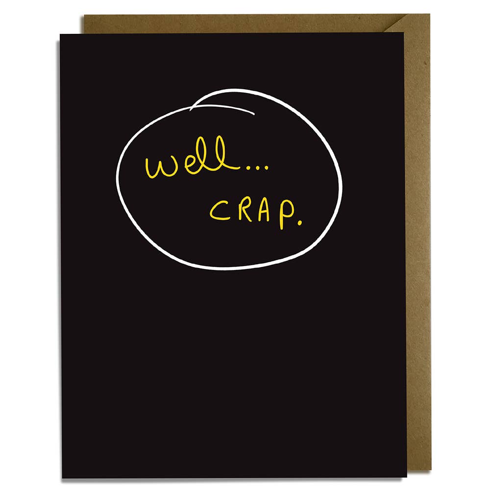 Well Crap Sympathy Card