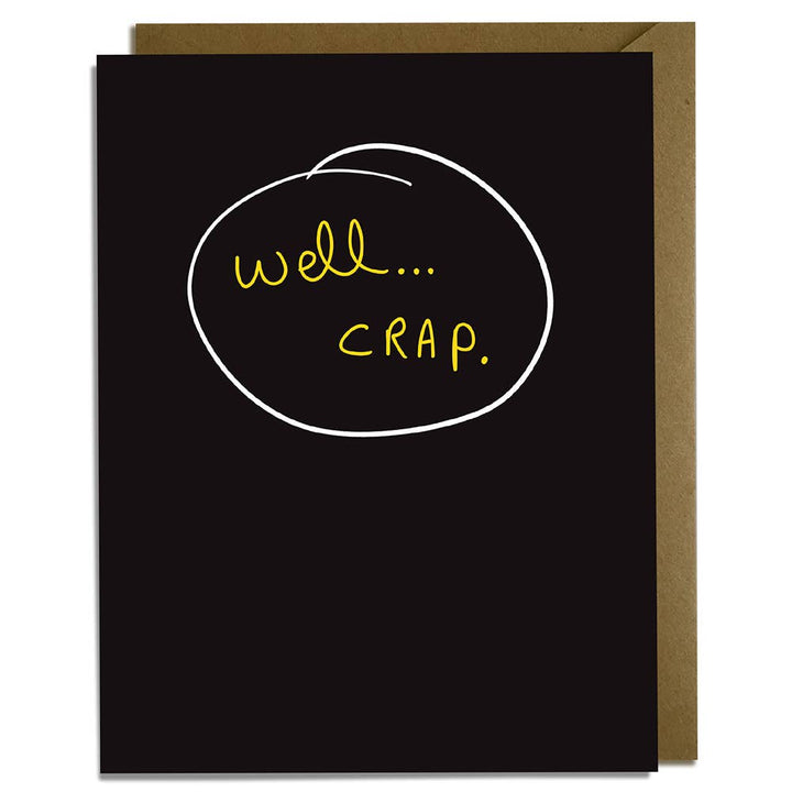 Well Crap Sympathy Card