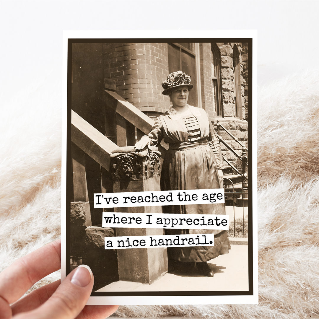 I Appreciate A Nice Handrail Greeting Card