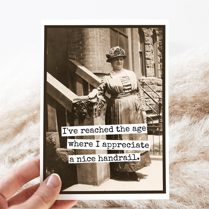 I Appreciate A Nice Handrail Greeting Card