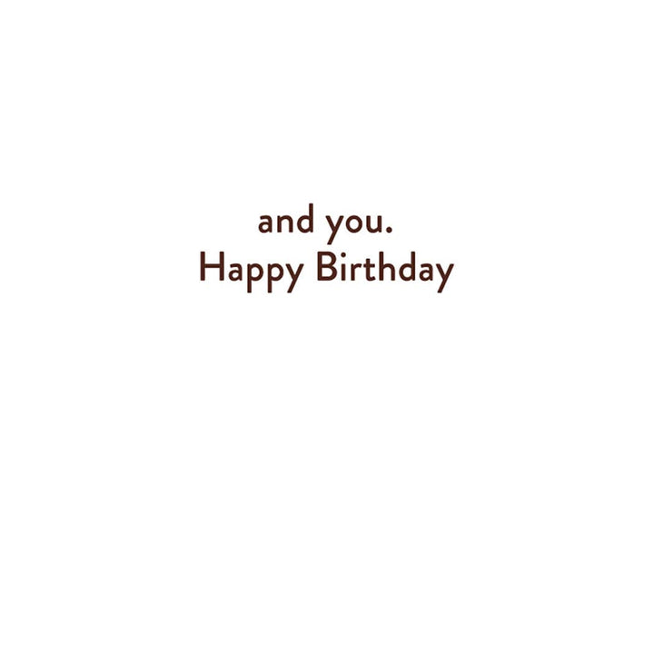 Text 'and you. Happy Birthday' on a white background