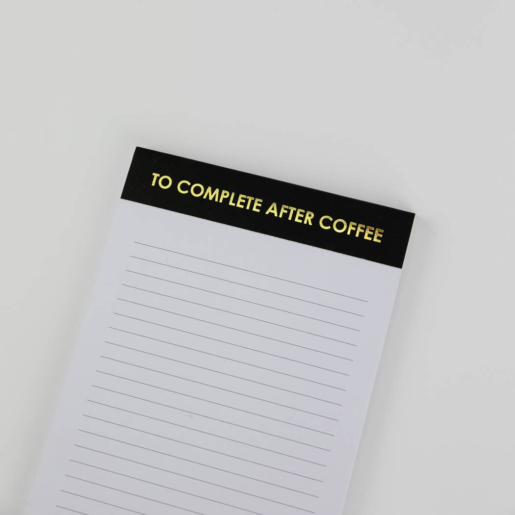 To Complete After Coffee Notepad