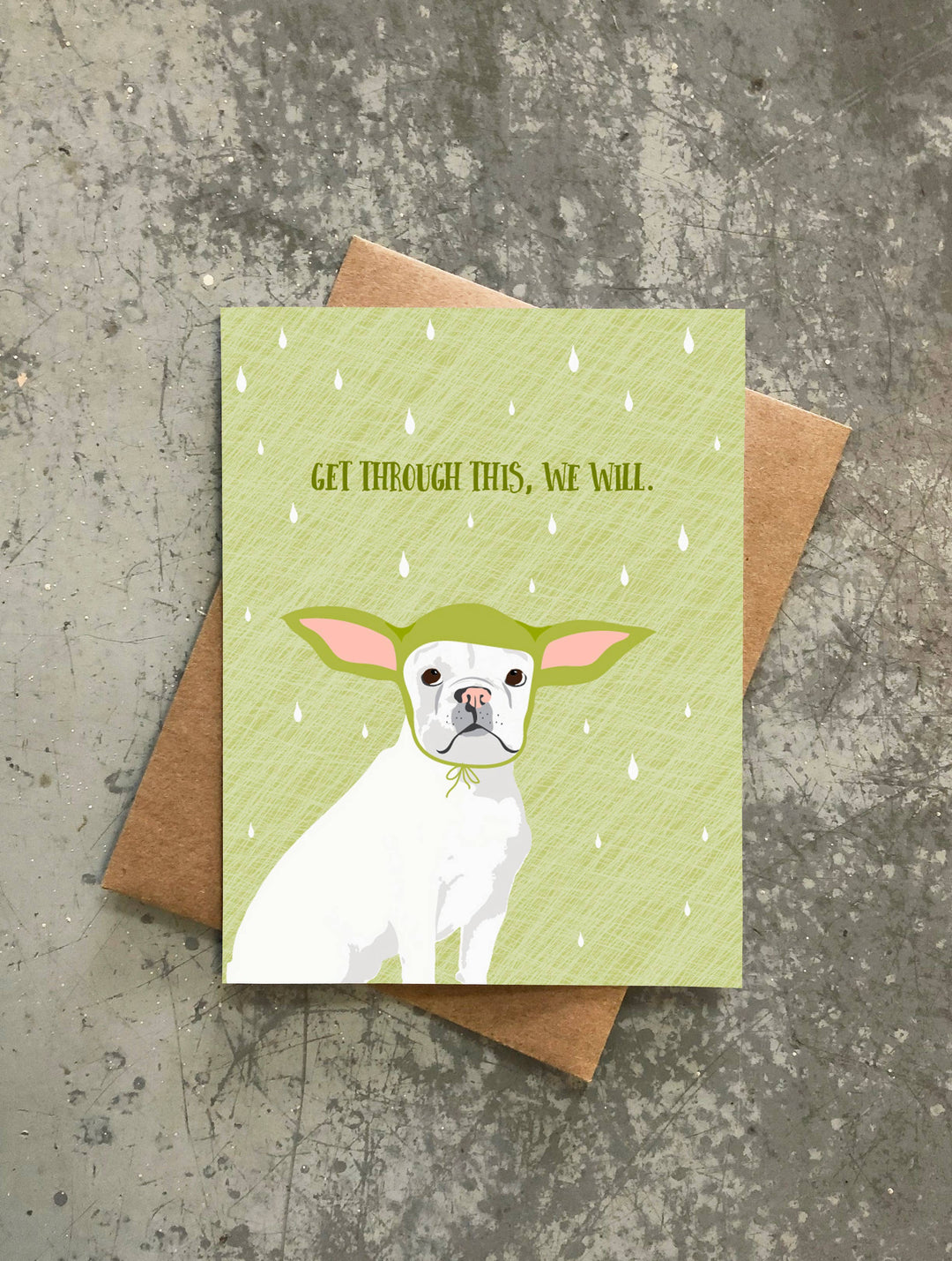 Get Through This Yoda Dog Card