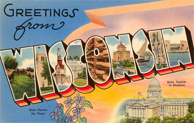 The word WISCONSIN in block text with images of Wisconsin sights on the surface of the letters, along with drawings of the state Capitol in Madison and some violets, the state flower.