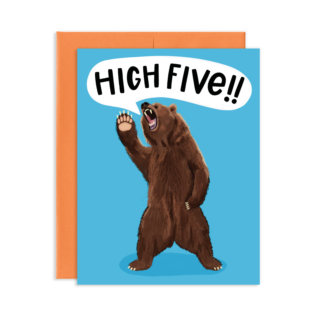 Front of card with a drawing of a standing brown bear giving a high five and yelling 'HIGH FIVE!!' shown in a speech bubble. 