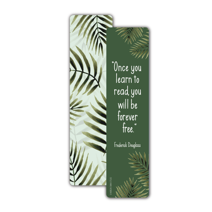 Both sides of the bookmark; green leaf pattern on one side and a Frederick Douglass quote on the other.