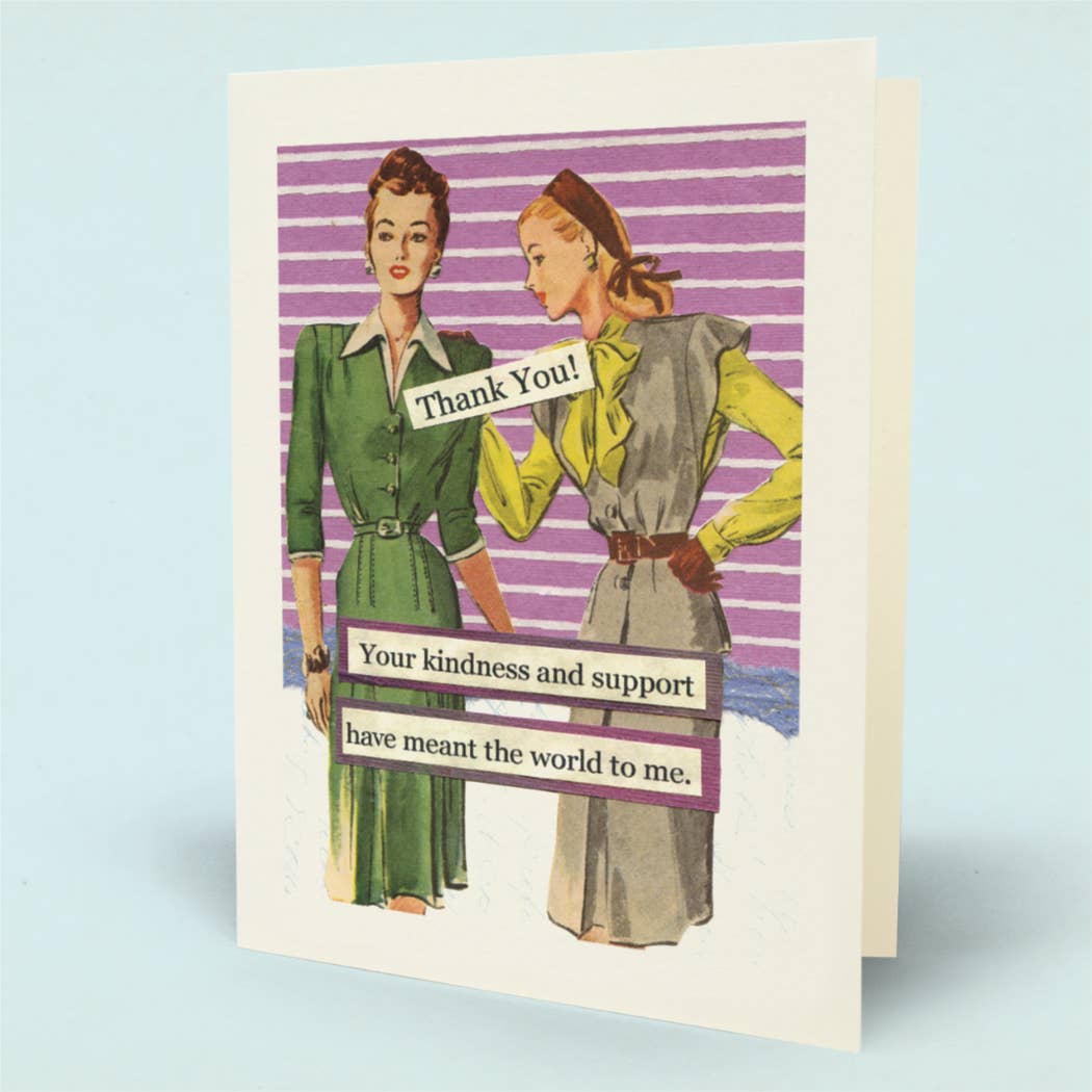 A folded greeting card standing upright, featuring a retro 1950s-style illustration of two women with layered text banners that read 'Thank You!' and 'Your kindness and support have meant the world to me.' 