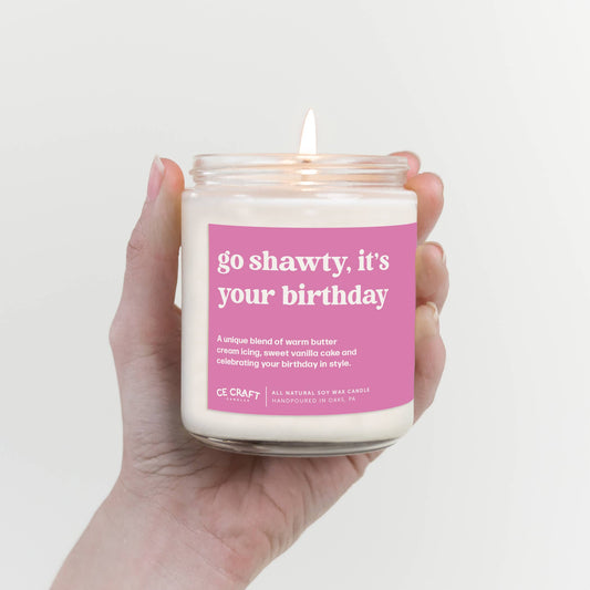 Go Shawty, It's Your Birthday Candle, 8 oz